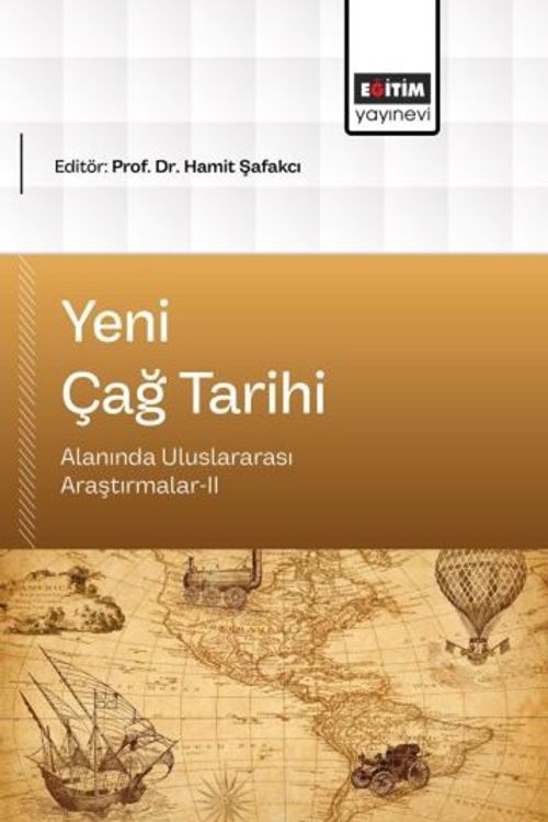 Yeni Çağ Tarihi Alanında Uluslararası Araştırmalar II