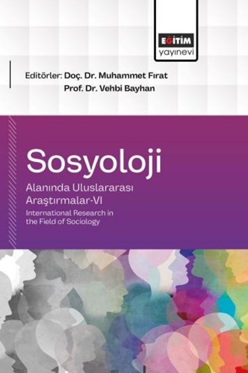Sosyoloji Alanında Uluslararası Araştırmalar VI