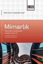 Mimarlık Alanında Uluslararası Araştırmalar IX & International Research in the Field of Architecture