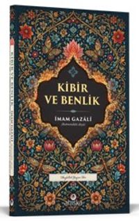 Kibir ve Benlik