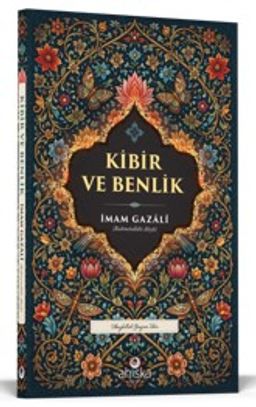 Kibir ve Benlik