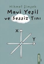 Mavi Yeşil ve Sessiz Tını