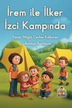 İrem İle İlker İzci Kampında