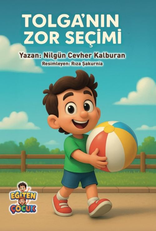Tolga'nın Zor Seçimi