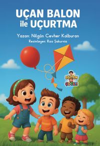 Uçan Balon İle Uçurtma