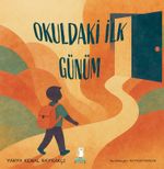 Okuldaki İlk Günüm