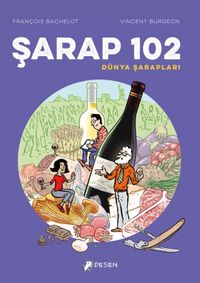 Şarap 102 Dünya Şarapları