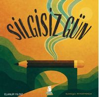 Silgisiz Gün