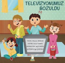 Televizyonumuz Bozuldu