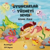 Oyuncaklar Yüzmeyi Sever