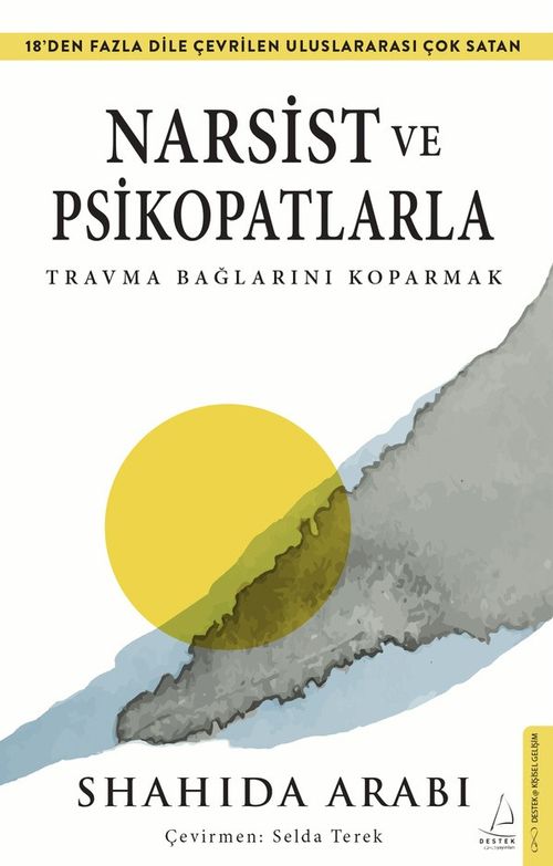 Narsist ve Psikopatlarla Travma Bağlarını Koparmak