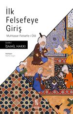 İlk Felsefeye Giriş & Muhtasar Felsefe-i Ûla