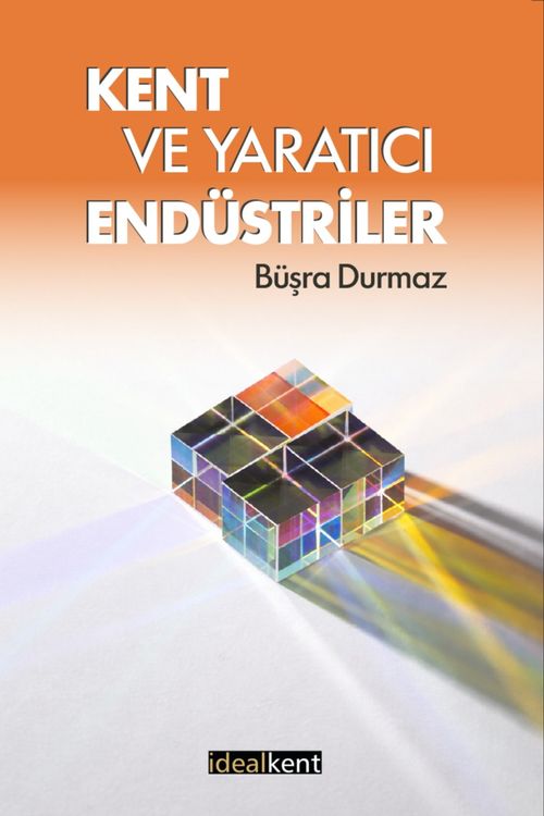 Kent ve Yaratıcı Endüstriler