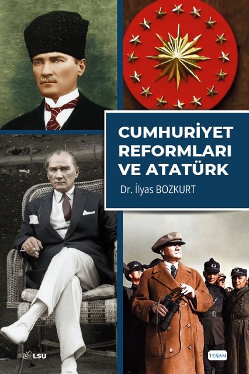 Cumhuriyet Reformları ve Atatürk