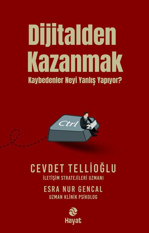Dijitalden Kazanmak & Kaybedenler Neyi Yanlış Yapıyor?
