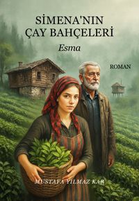 Simena'nın Çay Bahçeleri & Esma