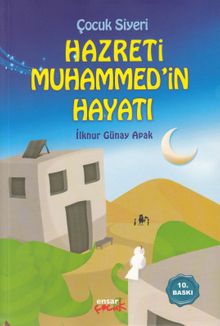 Çocuk Siyeri & Hz.Muhammed'in Hayatı