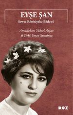 Eyşe Şan & Sewta Rêwîtiyeke Bêdawî