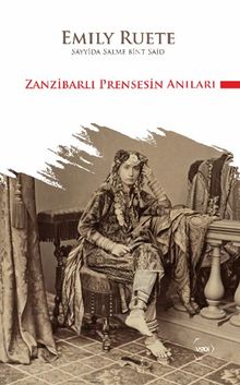 Zanzibarlı Prensesin Anıları