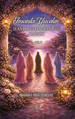 İmanla Yücelen Hanım Sahabelerin Hayatı 2. Cilt
