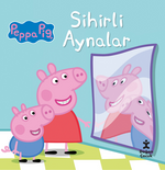 Peppa Pig Sihirli Aynalar