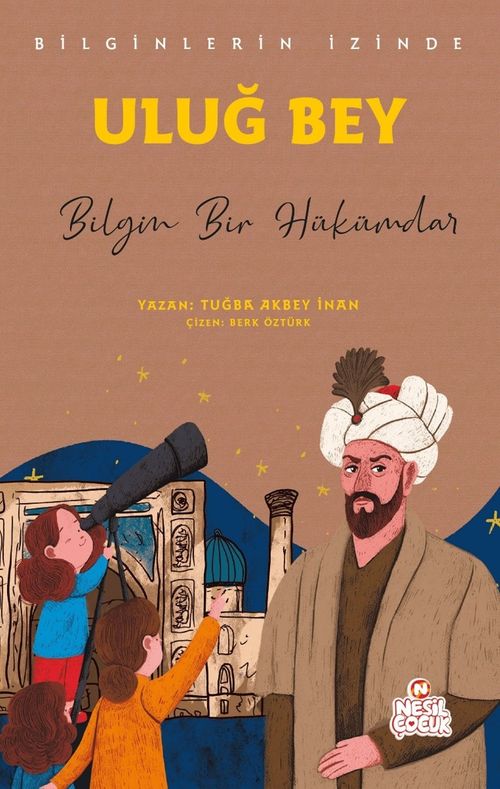 Uluğ Bey - Bilginlerin İzinde & Bilgin Bir Hükümar