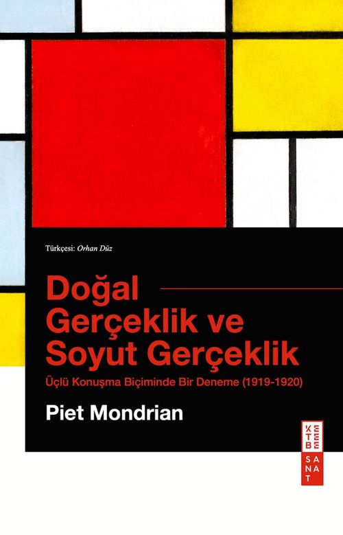 Doğal Gerçeklik ve Soyut Gerçeklik & Üçlü Konuşma Biçiminde Bir Deneme (1919-1920)