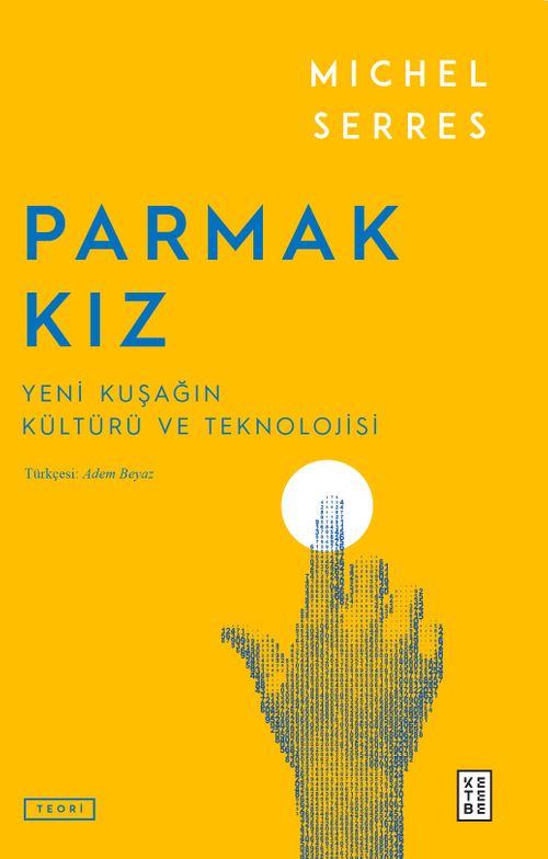 Parmak Kız & Yeni Kuşağın Kültürü ve Teknolojisi
