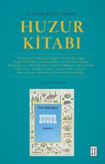 Zaman Rüya Terkip : Huzur Kitabı