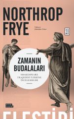 Zamanın Budalaları & Shakespeare Trajedisi Üzerine İncelemeler