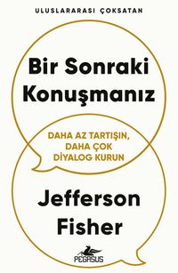 Bir Sonraki Konuşmanız & Daha Az Tartışın, Daha Çok Diyalog Kurun