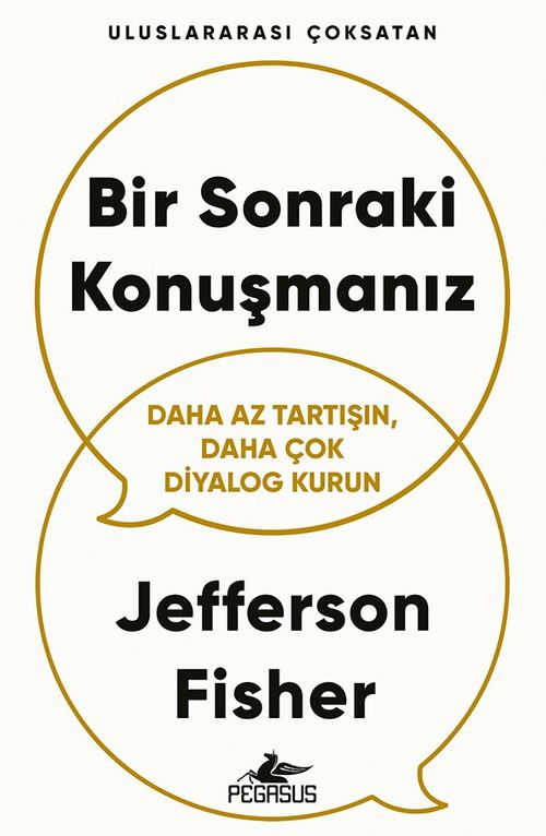 Bir Sonraki Konuşmanız & Daha Az Tartışın, Daha Çok Diyalog Kurun