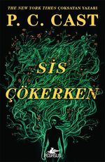 Sis Çökerken / Sis Çökerken Serisi 1. Kitap