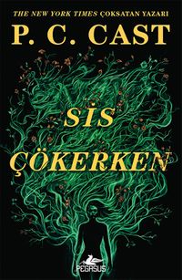 Sis Çökerken / Sis Çökerken Serisi 1. Kitap