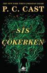 Sis Çökerken / Sis Çökerken Serisi 1. Kitap