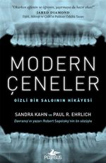 Modern Çeneler & Gizli Bir Salgının Hikayesi