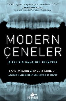 Modern Çeneler & Gizli Bir Salgının Hikayesi