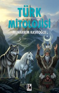 Türk Mitolojisi