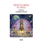 Recep ile Recai Ay Tatili