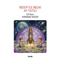 Recep ile Recai Ay Tatili