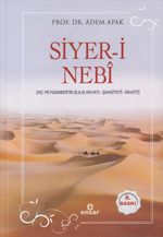 Siyer-i Nebi Peygamber Efendimizin (a.s.m.) Hayatı-Şahsiyeti-Daveti (Karton Kapak)