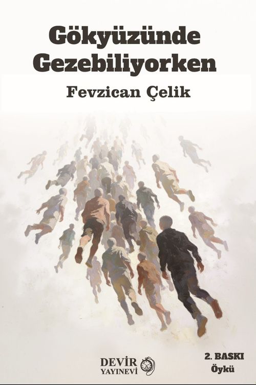 Gökyüzünde Gezebiliyorken