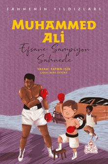 Muhammed Ali - Sahnenin Yıldızları & Efsane Şampiyon Sahnede