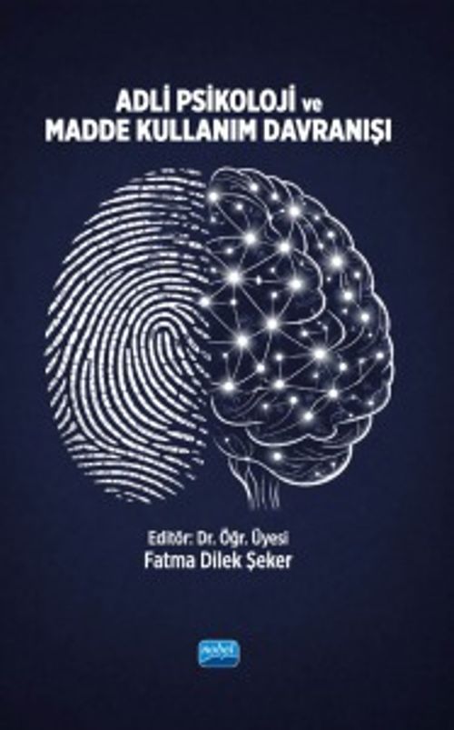 Adli Psikoloji ve Madde Kullanım Davranışı
