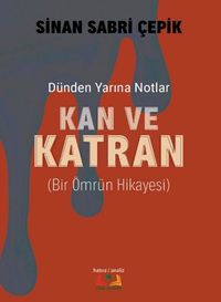Kan ve Katran