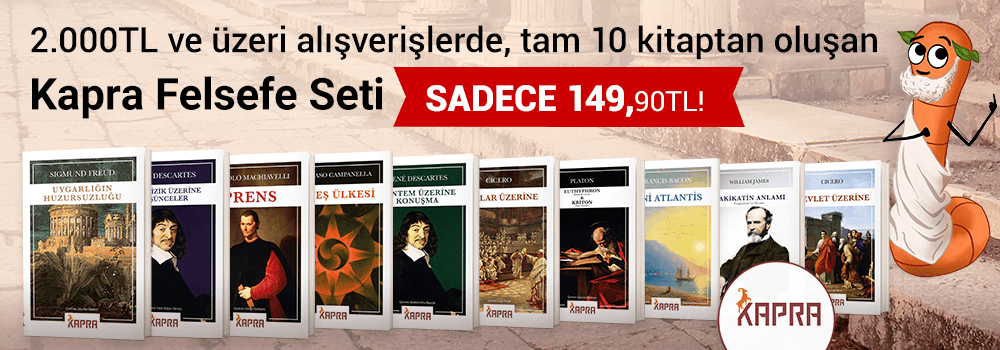 2000TL ve üzeri alışverişlerde Kapra Felsefe Seti (10 Kitap) sadece 149,90TL.