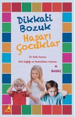 Dikkati Bozuk Haşarı Çocuklar