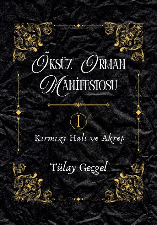 Öksüz Orman Manifestosu