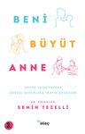 Beni Büyüt Anne