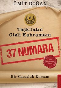 Teşkilatın Gizli Kahramanı & 37 Numara